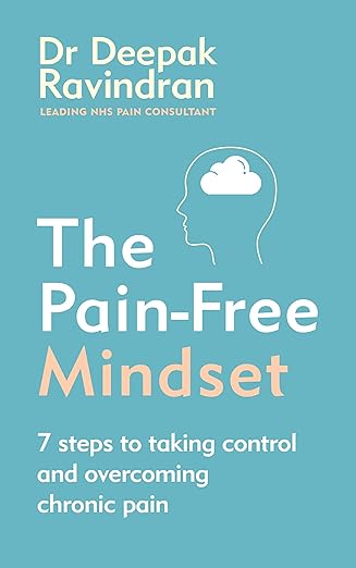 Book: The Pain-Free Mindset: 7 Steps to Taking Control and Overcoming Chronic Pain
