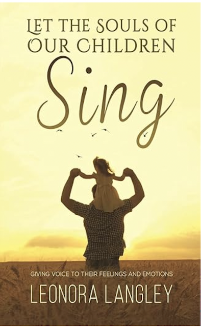 Book: Let The Souls Of Our Children Sing by Leonora Langley
