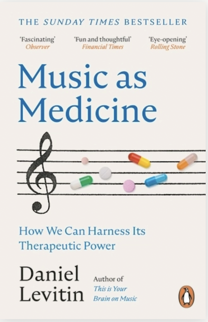 Book: Music as Medicine by Daniel Levitin