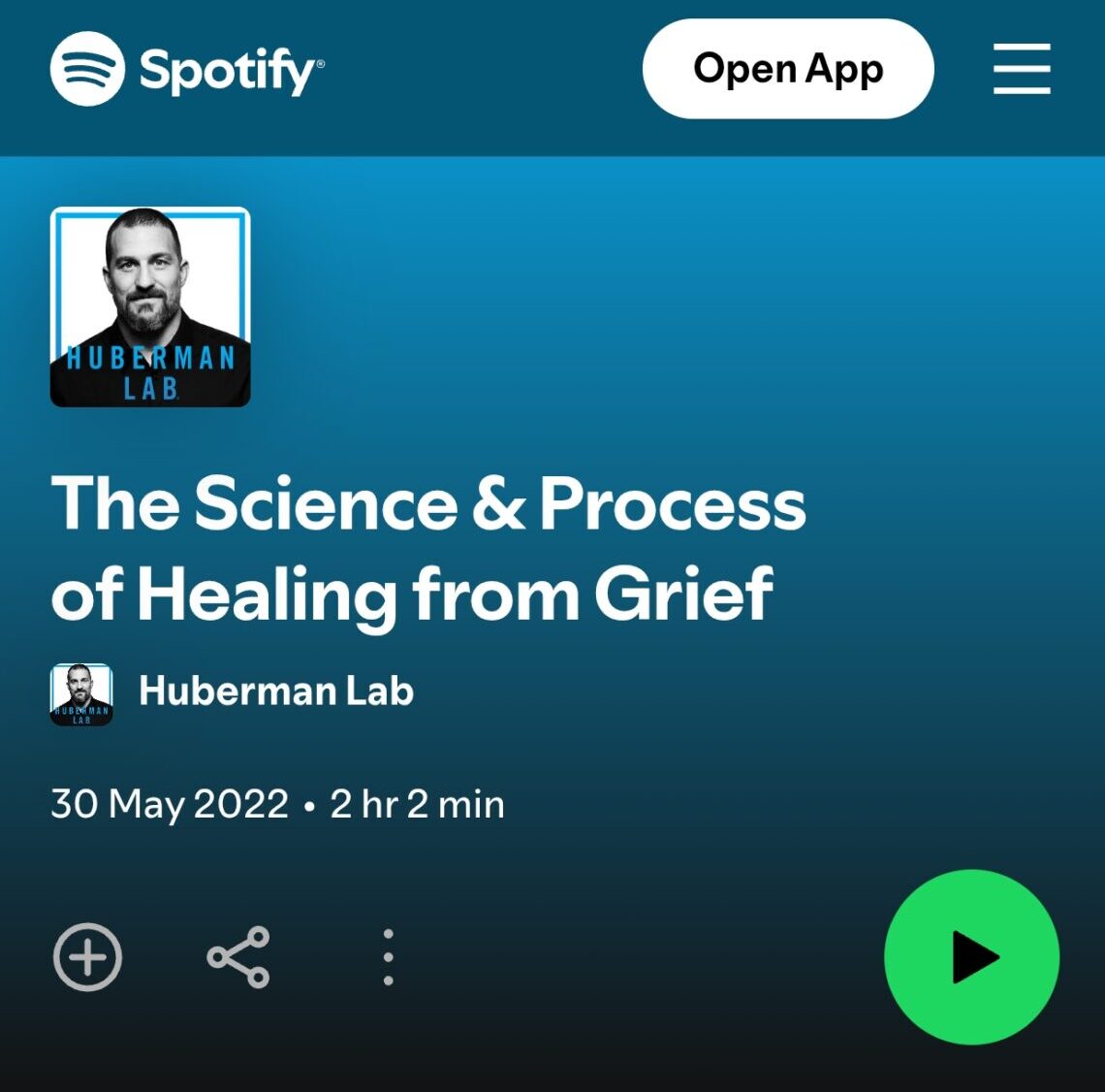 Podcast: Huberman Lab; The Science and Process of Healing from Grief with Andrew Huberman